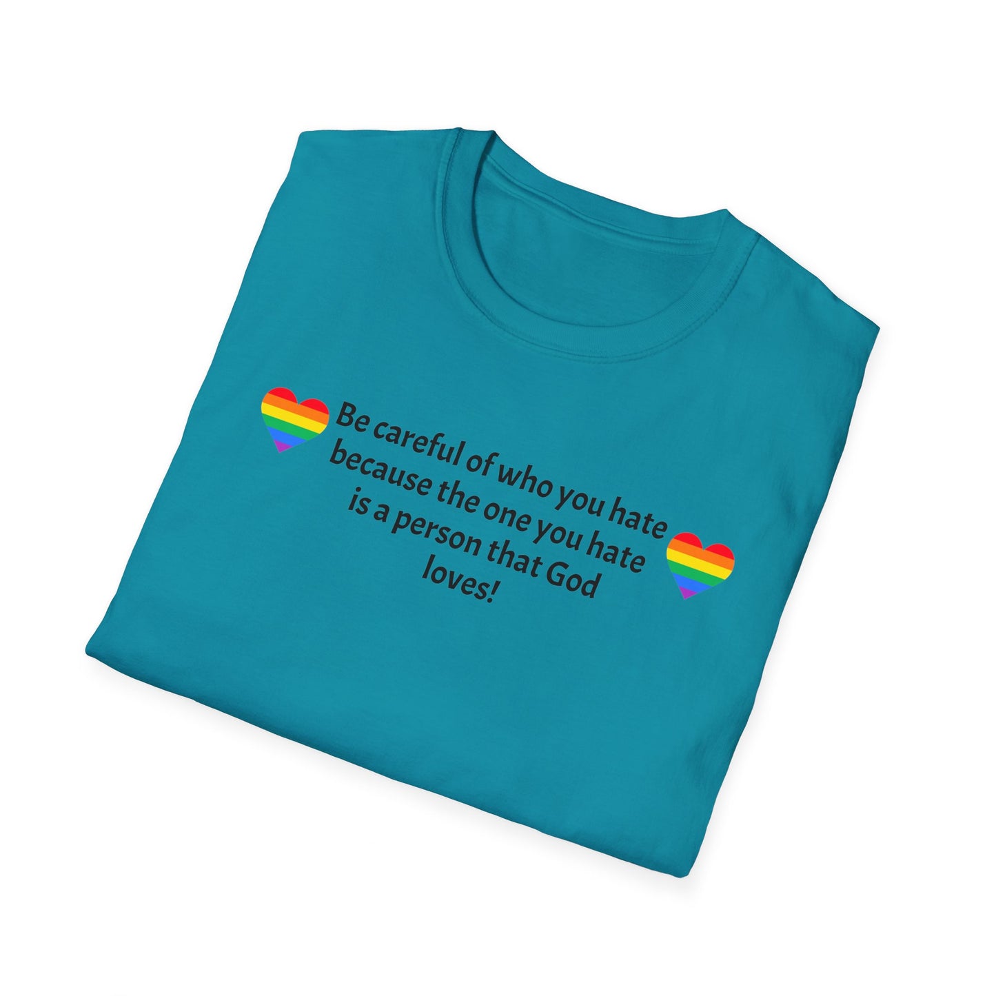 Be careful Unisex Softstyle T-Shirt