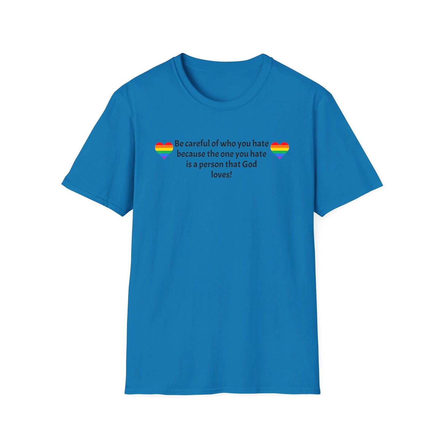 Be careful Unisex Softstyle T-Shirt