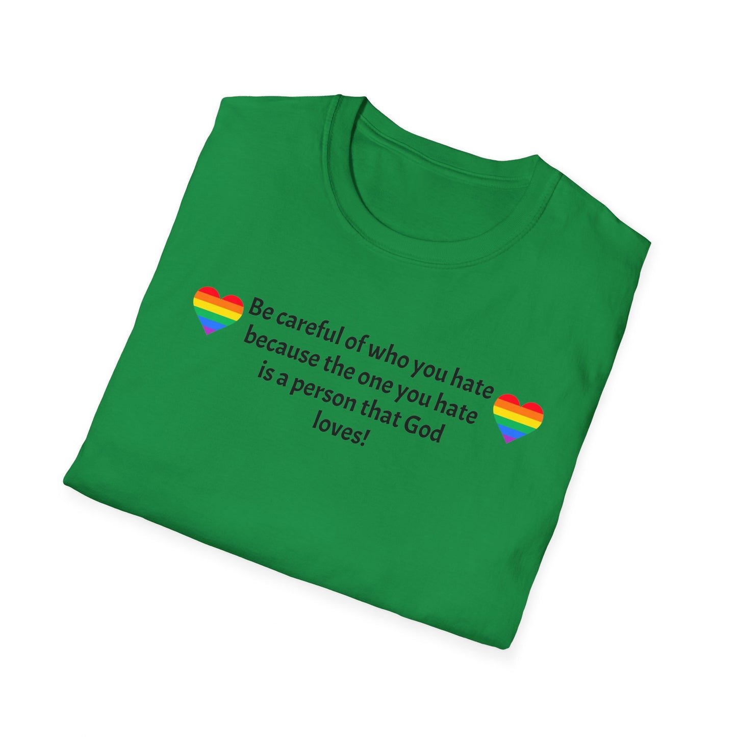 Be careful Unisex Softstyle T-Shirt