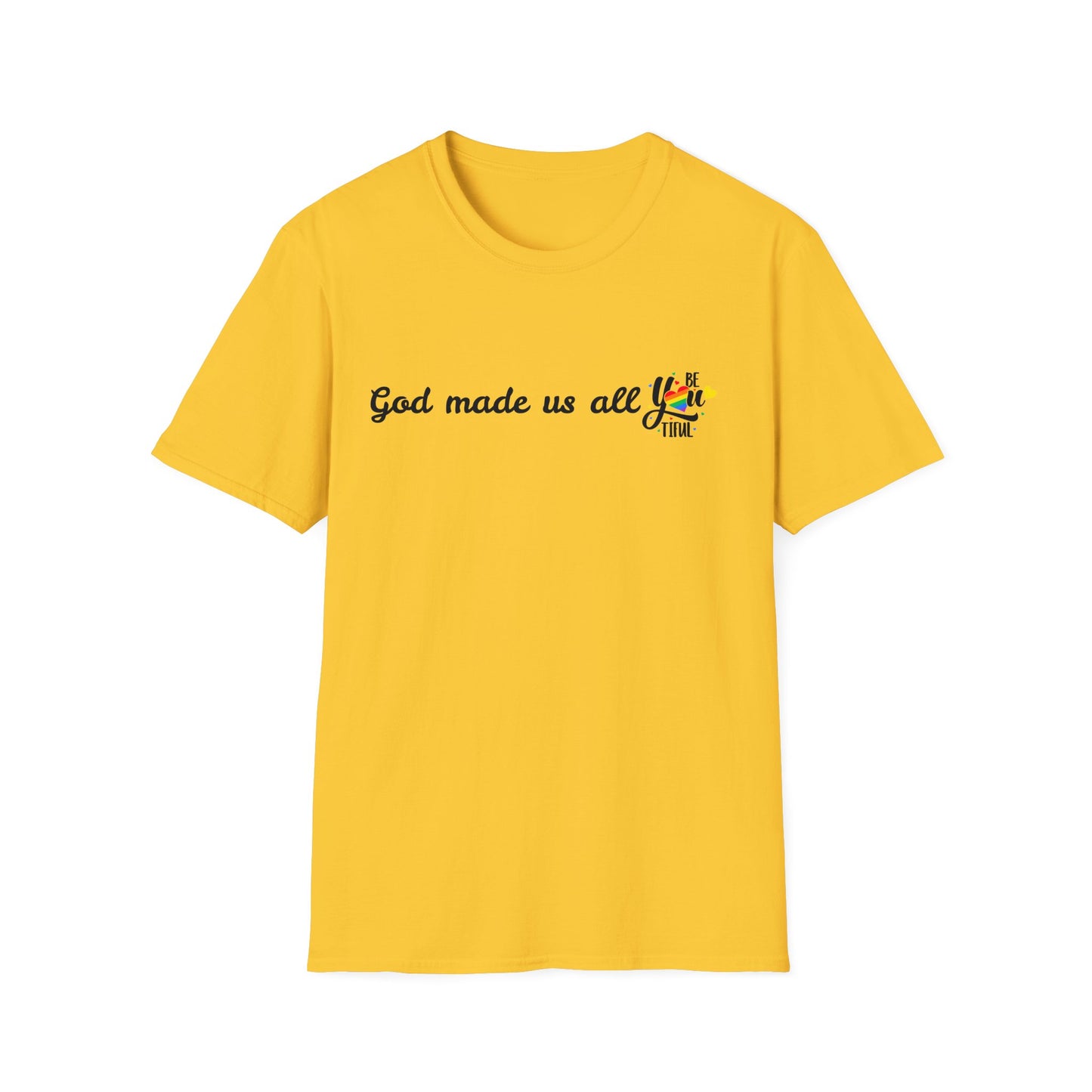 God made us all Unisex Softstyle T-Shirt