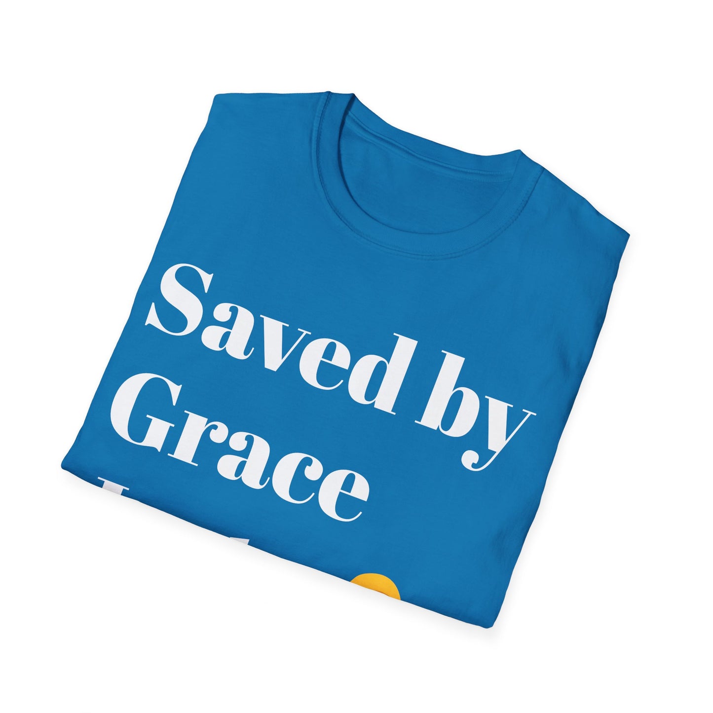 Saved By Grace Unisex T-Shirt