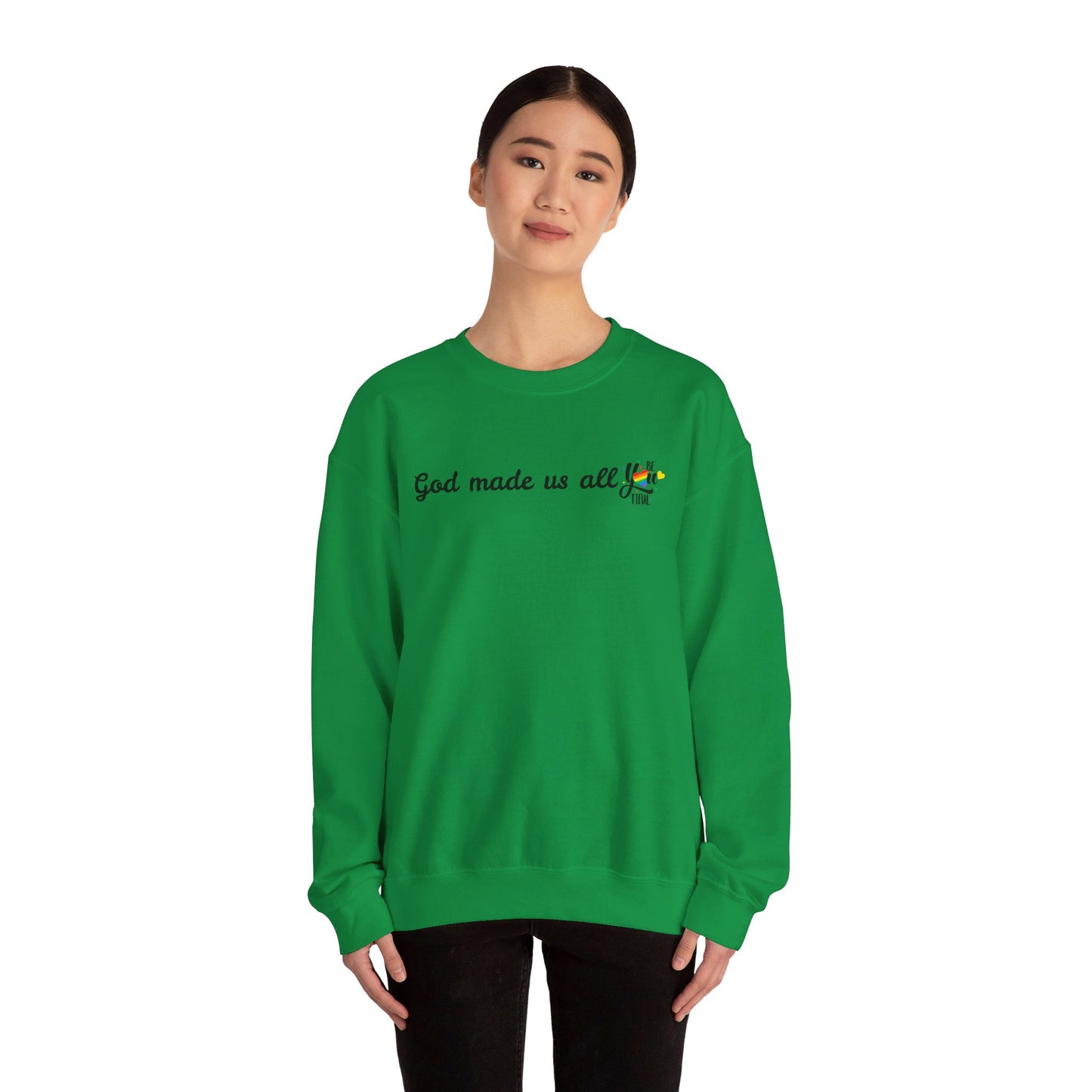 God made us all Unisex Heavy Blend™ Crewneck Sweatshirt