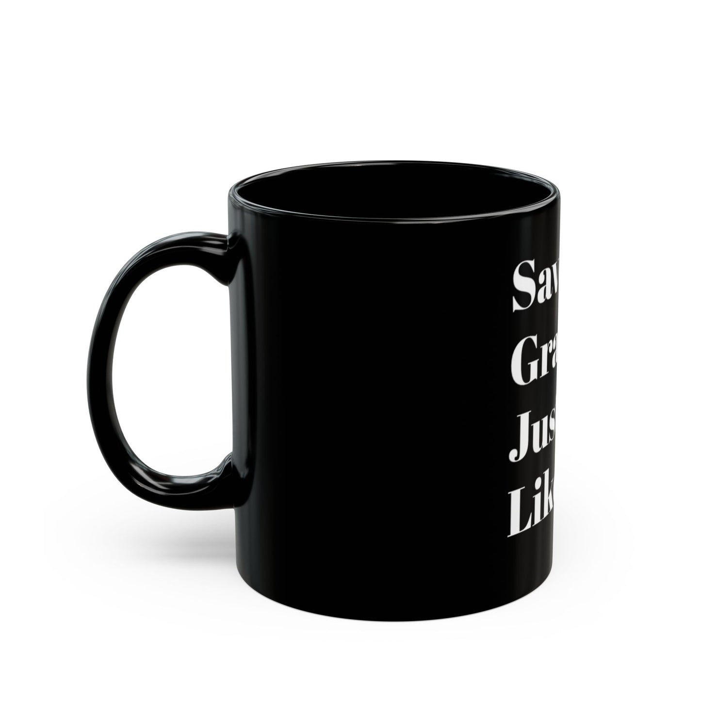 Saved by Grace Black Mug (11oz, 15oz)