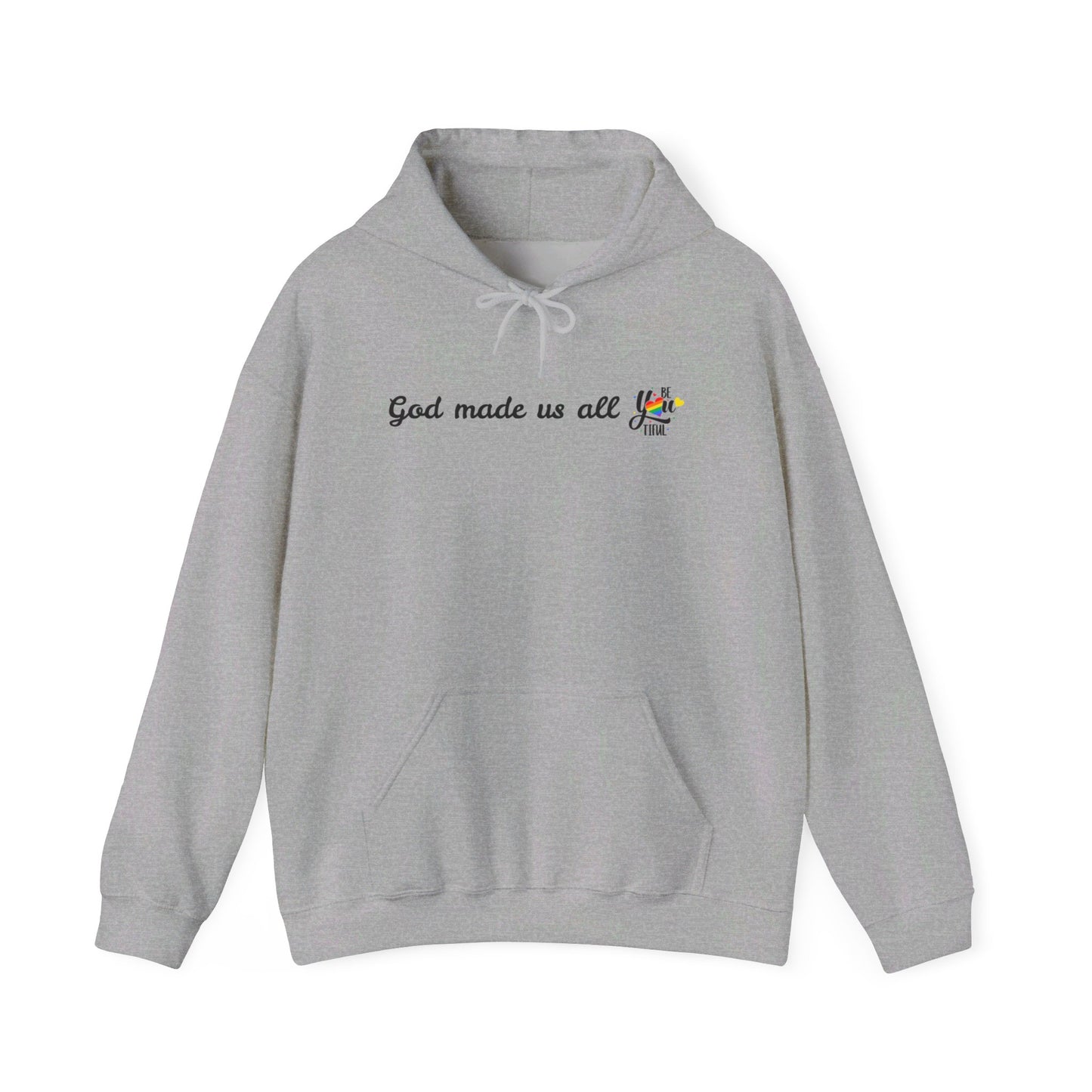 Hoodie - God Made Us Beautiful Reminder Unisex Sweatshirt