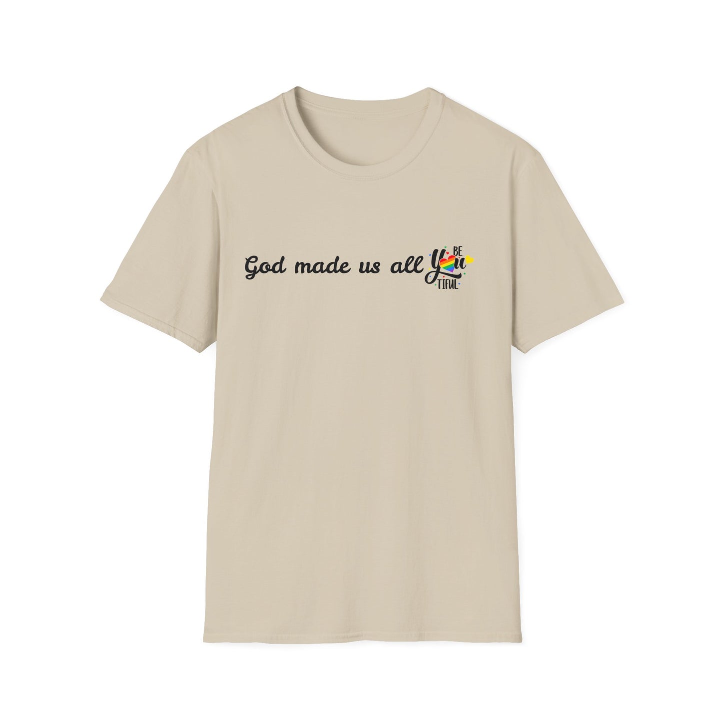 God made us all Unisex Softstyle T-Shirt