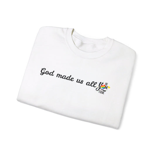 God made us all Unisex Heavy Blend™ Crewneck Sweatshirt