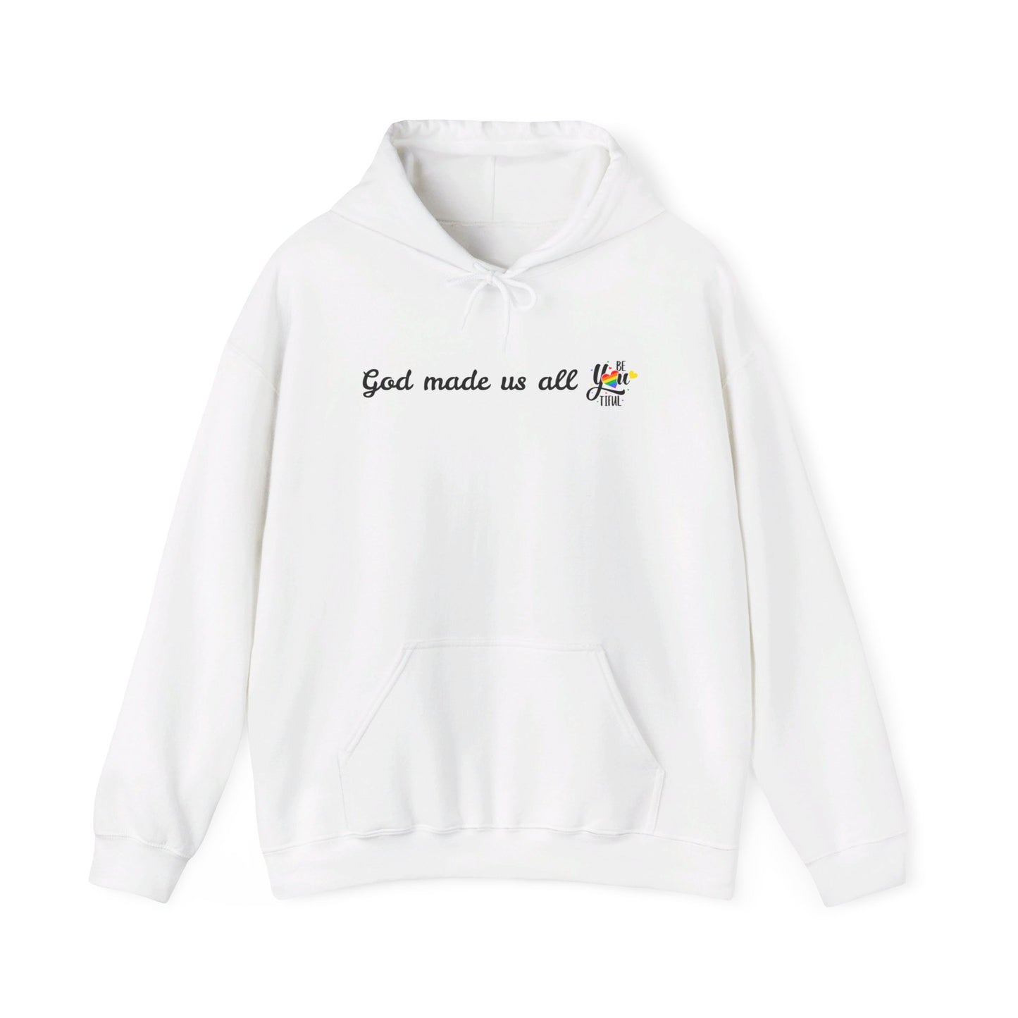 Hoodie - God Made Us Beautiful Reminder Unisex Sweatshirt