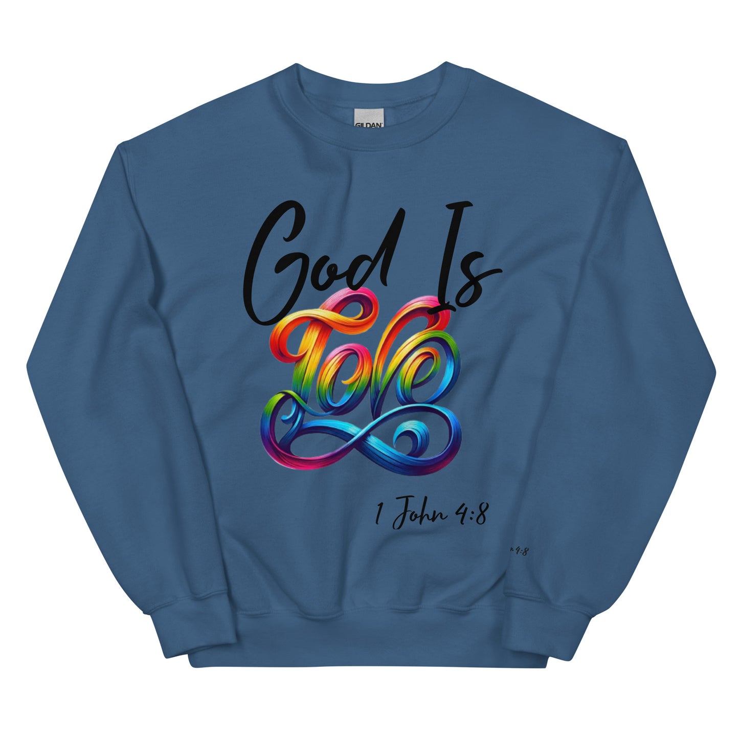 God is Love Sweatshirt