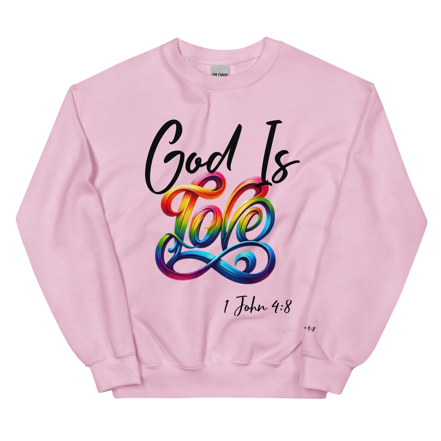 God is Love Sweatshirt