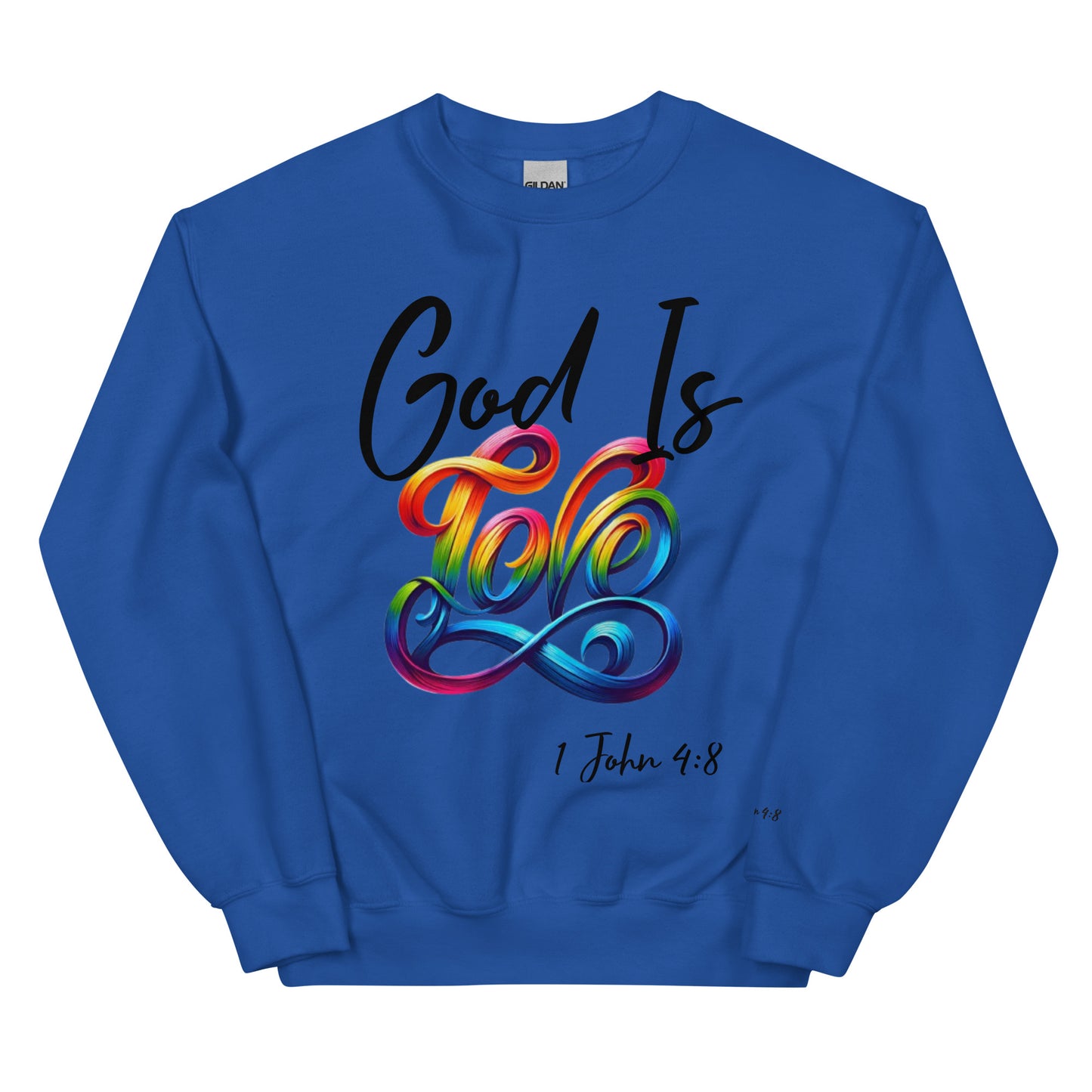 God is Love Sweatshirt