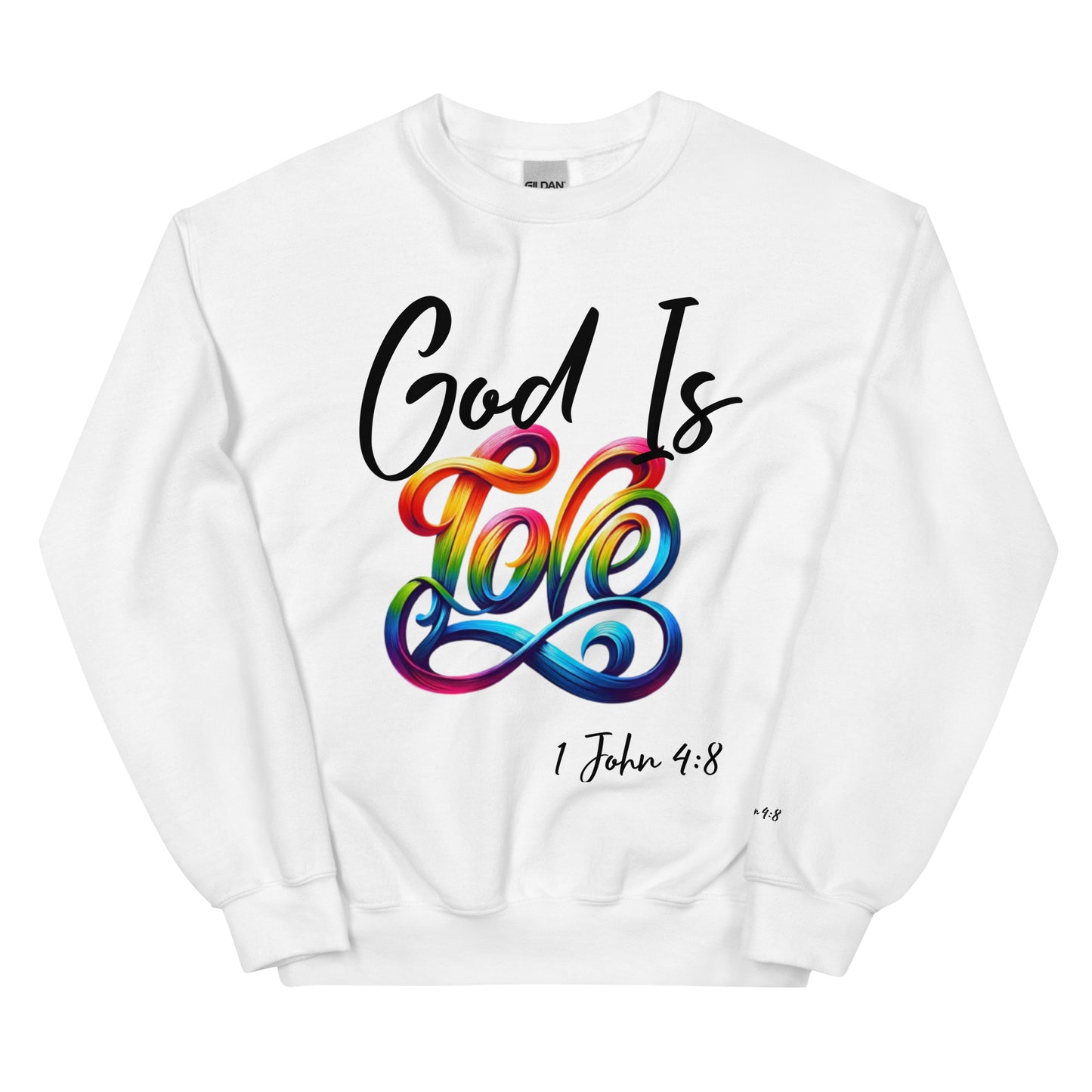 God is Love Sweatshirt